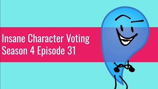 Insane Character Voting S4E31