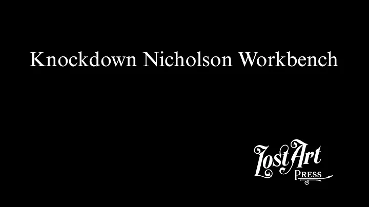 Knockdown Nicholson Workbench