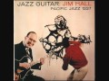 Look For The Silver Lining - Jim Hall