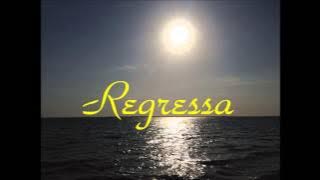 Euclides da Lomba Regressa Letra