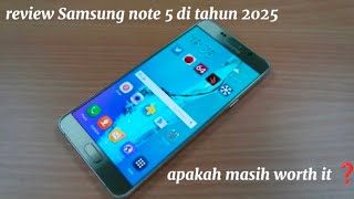 Review Samsung note 5 di tahun 2025