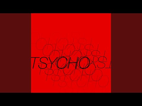 TSYCHO (Original Mix)