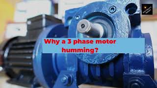 Why 3 phase motor humming: Electrical and Mechanical Causes! screenshot 5