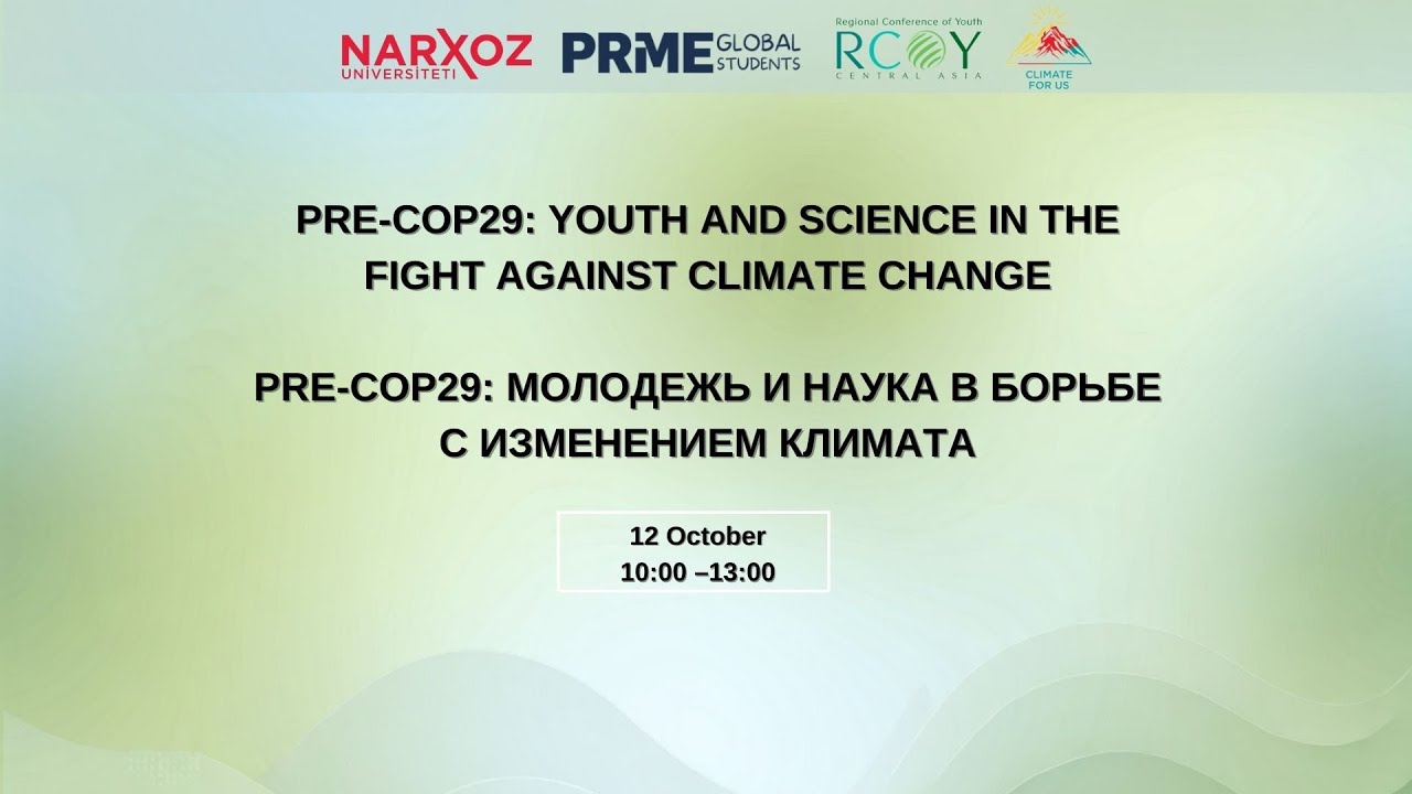 PRE-COP29: Youth and Science in the Fight Against Climate Change ...