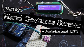Interfacing Hand gestures sensor PAJ7620 with Arduino