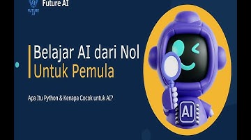 Belajar AI dari Nol untuk Pemula - Episode 1: Apa Itu Python & Kenapa Cocok untuk AI?