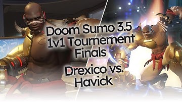 OVERWATCH DOOM SUMO 3.5 1V1 FINALS [Drexico vs. Havick]