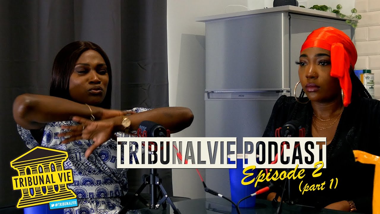 Tribunal Vie Podcast Episode 2 Part.1: La Négrophobie en France