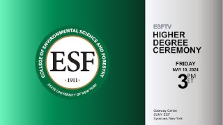 ESF Graduate School Higher Degree Ceremony