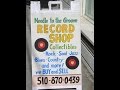 Record Store Walking Tour #39 - Needle to the Groove in Fremont, CA