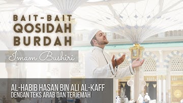 Qosidah Burdah ♡ Al-Habib Hasan Al-Kaff | Teks Arab dan Terjemah