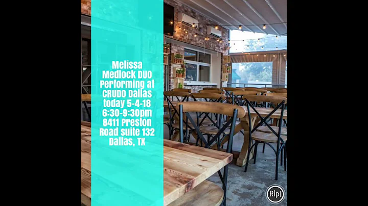 Melissa Medlock DUO  Performing at CRUDO Dallas to...