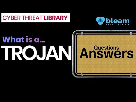 What is a Trojan? - Cyber Threat Library