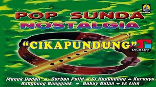 Pop Sunda Nostalgia - Cikapundung (Karaoke)