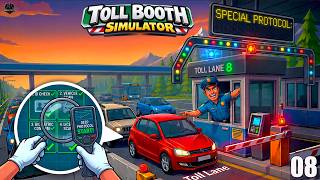 🚨NEW UPDATE: Endless Random Protocols Every 8 Cars! | Toll Booth Simulator | 08