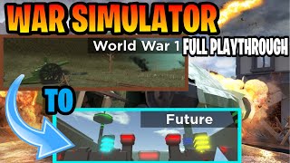 Roblox War Simulator Full Playthrough Walkthrough Guide Medival To Future Rebirth Tutorial Youtube - roblox war simulator colonial
