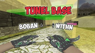 CS 1.6 Base Builder - Tunel Base - ft  withN & Boban