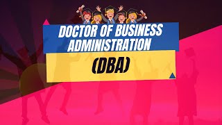 Doctor Of Business Administration Dba - Who Should Do It?