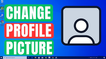 How To Change User Profile Picture In Windows 10