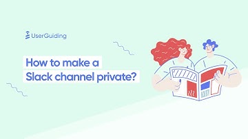 How to Make a Slack Channel Private?
