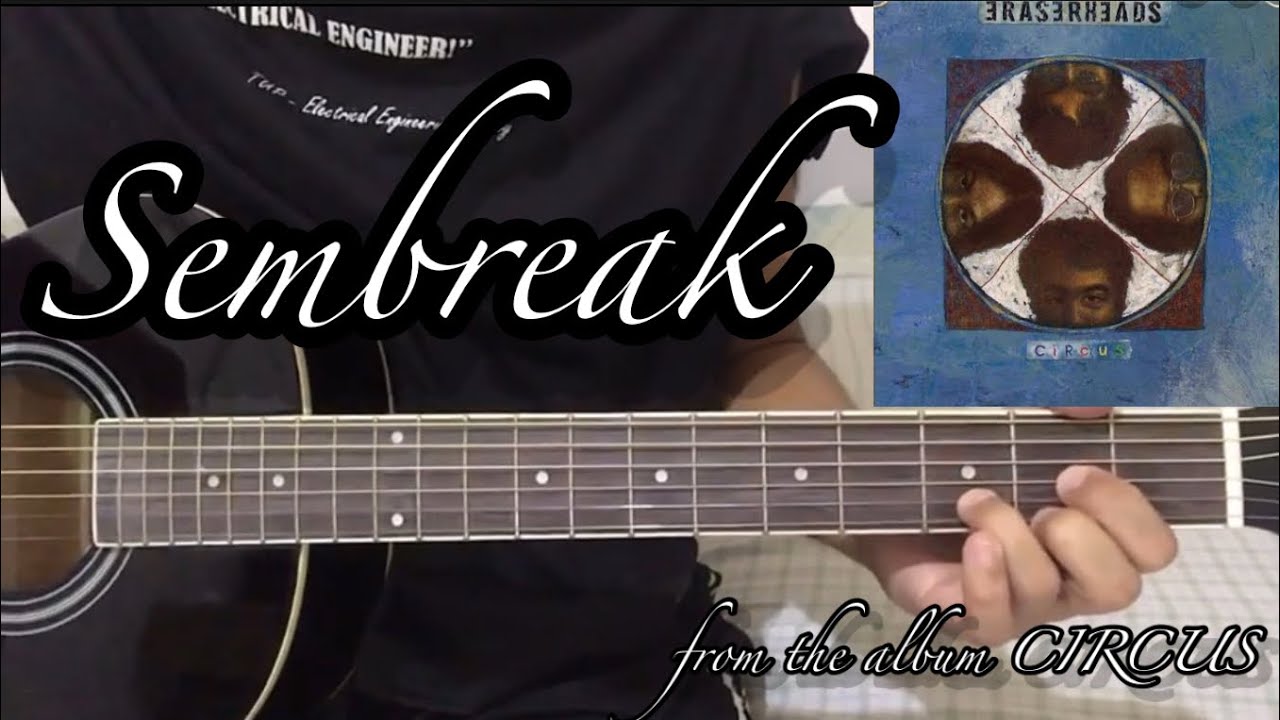 Sembreak (Eraserheads) Guitar Tutorial YouTube