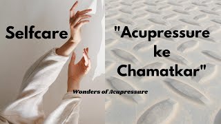 Trailer Wonders Of Acupressure/Selfcare/Therapy/Reliefyourpain
