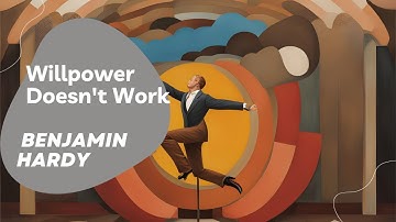 "Unlocking Personal Growth: "Willpower Doesn