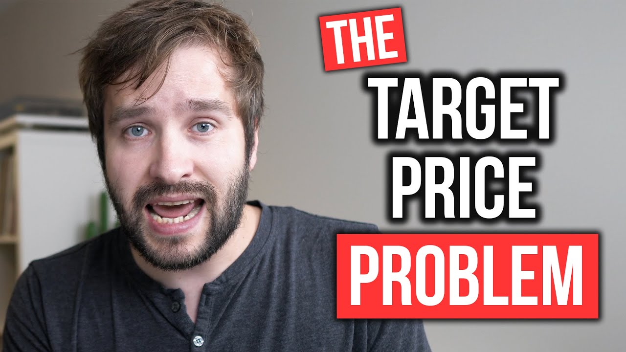 target price คือ  Update 2022  The Big Problem With Target Price Predictions