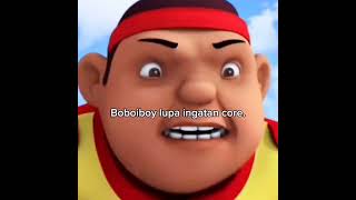 Boboiboy amnesia core🗿🗿🗿#boboiboy