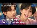 [Preview] Love in Disguise Episode 4 Preview | Im Siwan - Seol Inah