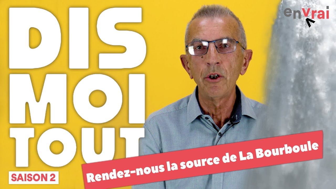 [ DIS MOI TOUT ] Les Sources d'eau chaude à La Bourboule