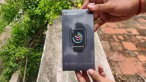 Noise ColorFit NAV - Unboxing & Set-up 💓