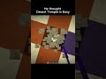 Desert Temple is Easy 🥲 #memes #minecraft #funny