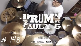 Queen  We Will Rock You Drum Cover