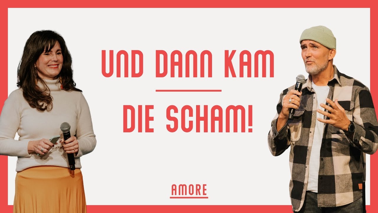 Amore Session 3 Erfüllte Sexualität Gottes Plan für Liebe ohne Scham