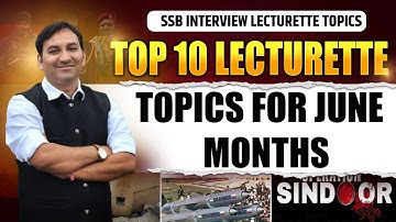 LATEST LECTURETTE TOPICS for SSB Interview 2025 | Most Expected & Trending Topics