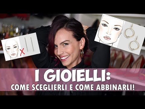 Come abbinare i gioielli al proprio look e alla propria fisicità! 💎