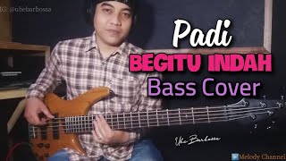 Padi - Begitu Indah (Bass Cover by Ube Barbossa)