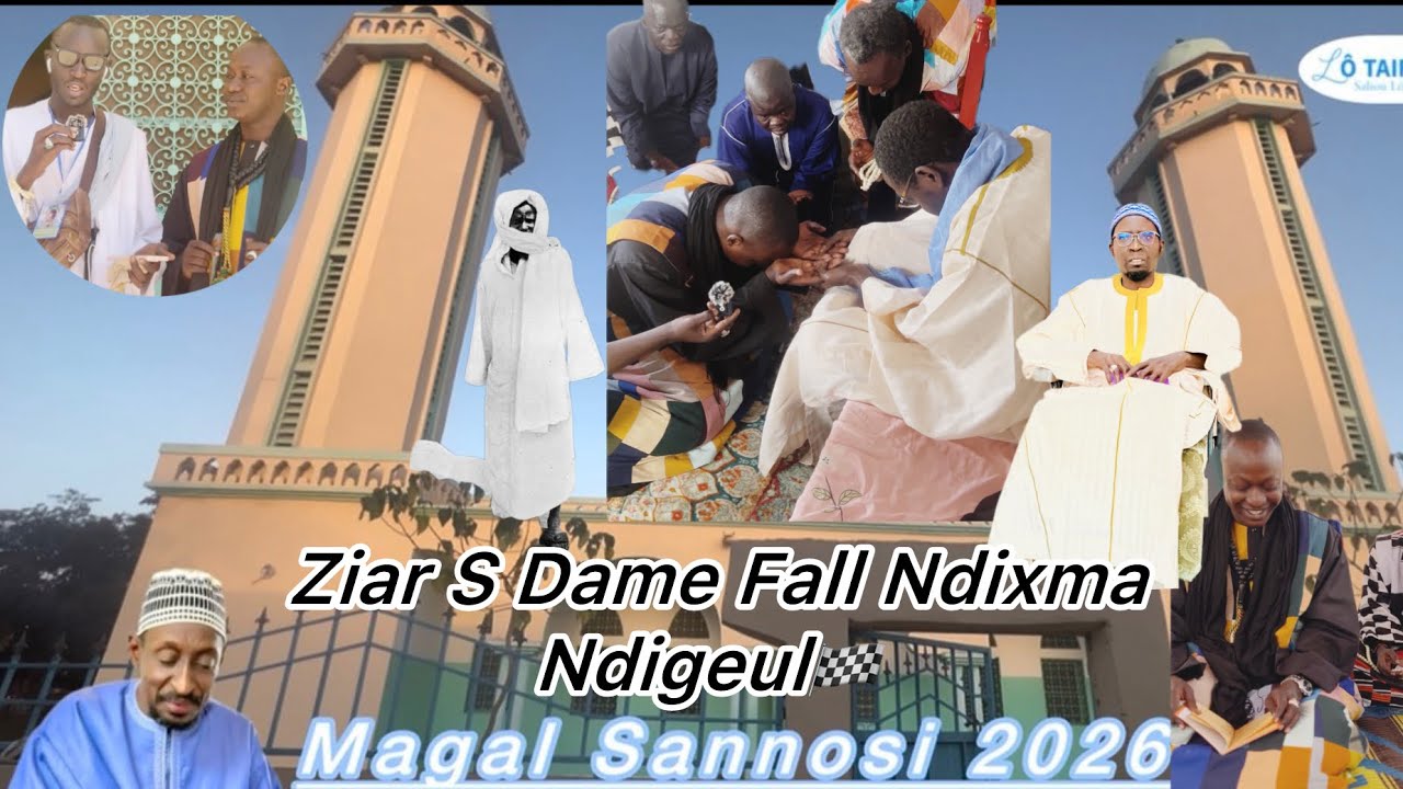 MAGAL SANNOSI 2026🌙ZIAR S DAME FALL NDIXMA NDIGEUL 🏁