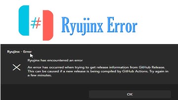 Ryujinx Er is een fout opgetreden bij het ophalen van release-informatie van GitHub