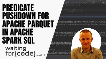 Predicate pushdown for Apache Parquet in Apache Spark SQL