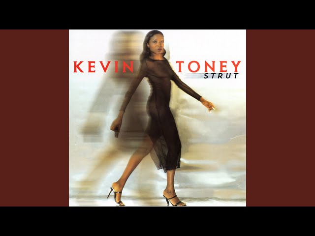 KEVIN TONEY - YEARNING FOR YOUR LOVE