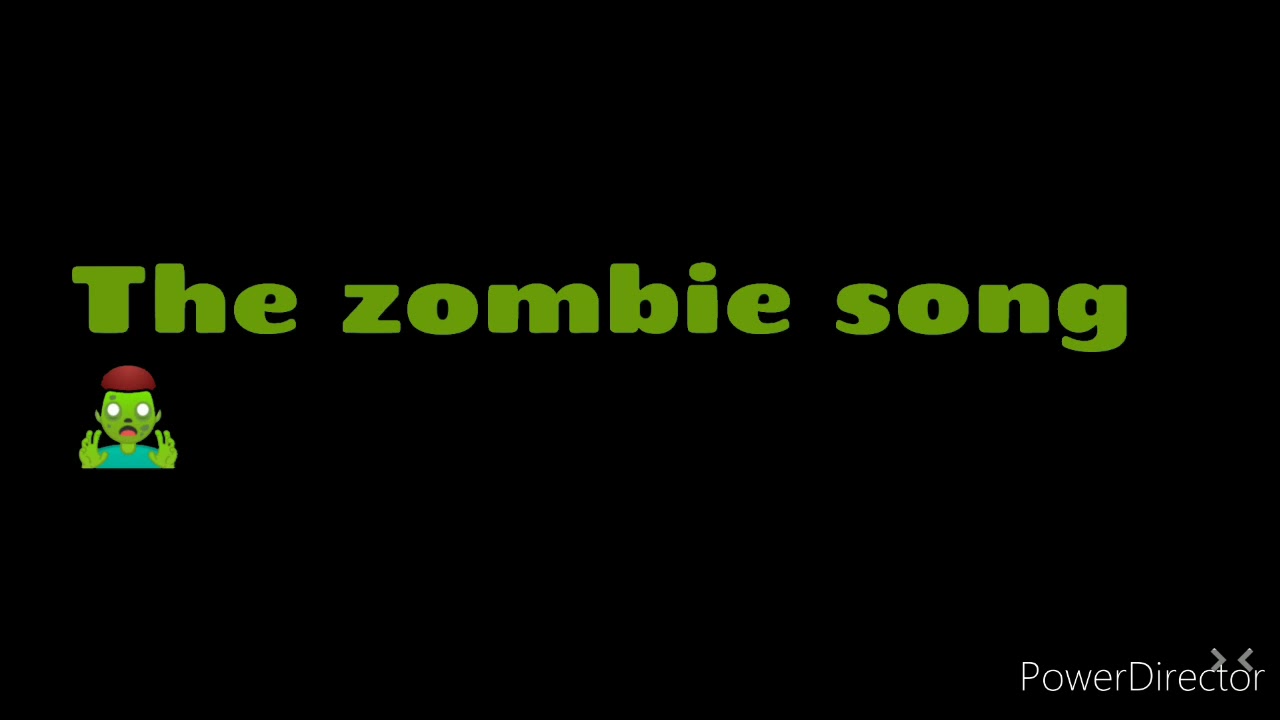 The zombie song YouTube