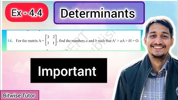 For the matrix A=[3 2 1 1] find the numbers a and b such that A² + aA + bI = 0