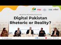 Digital pakistan rhetoric or reality  technology data science  development