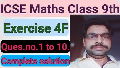 ICSE Maths Class 9th Ex.4F ques.no.1 to 10 solution.. Educational Series।।O.p.Malhotra