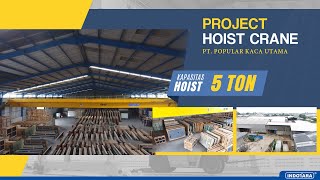 Project Overhead Crane Double Girder 5 Ton Pt Popular Kaca Utama Cute766