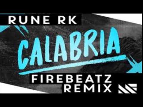 Calabria - Rune RK (Firebeatz Remix )