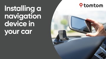 Installing your navigation device in your car