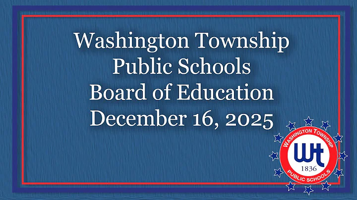 Washington Township Public Schools Board of Education 12/16/25